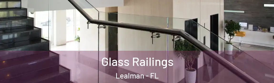 Glass Railings Lealman - FL